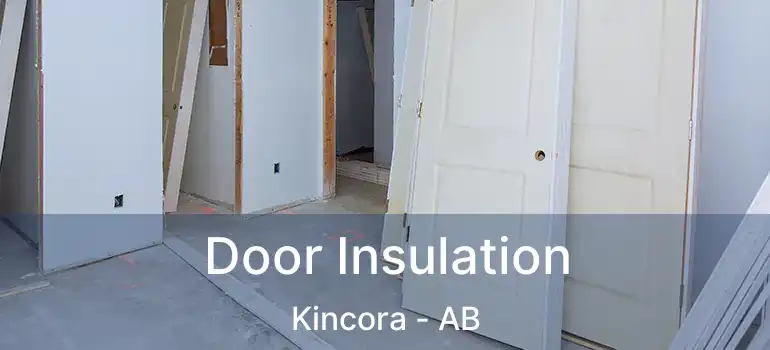  Door Insulation Kincora - AB