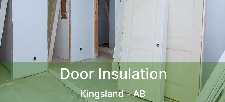  Door Insulation Kingsland - AB