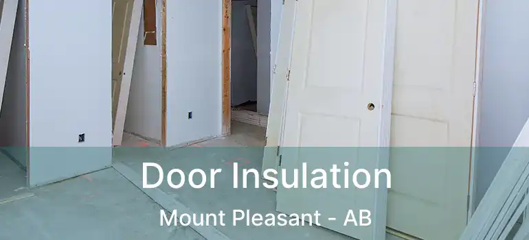  Door Insulation Mount Pleasant - AB