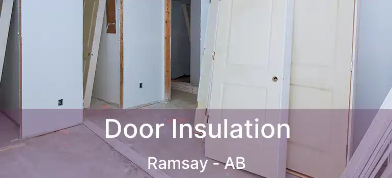  Door Insulation Ramsay - AB