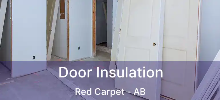  Door Insulation Red Carpet - AB