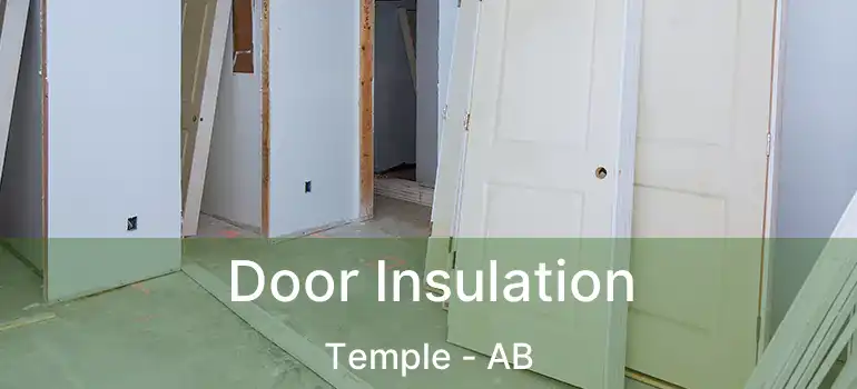  Door Insulation Temple - AB