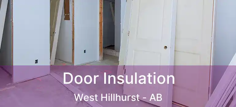  Door Insulation West Hillhurst - AB