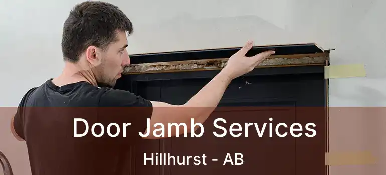  Door Jamb Services Hillhurst - AB