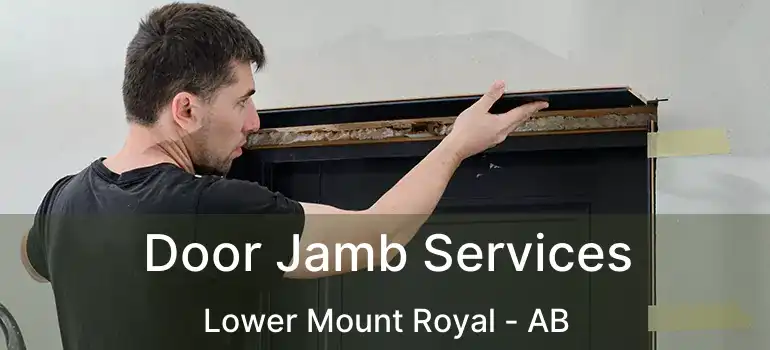  Door Jamb Services Lower Mount Royal - AB
