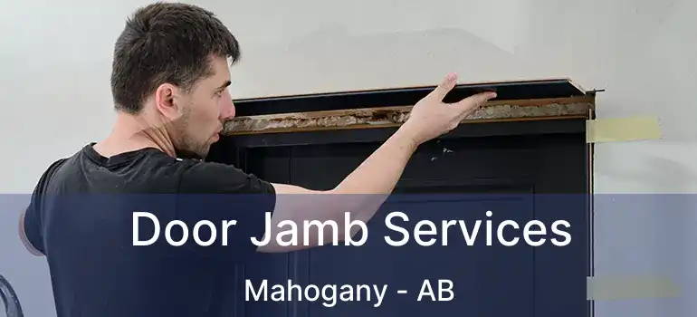  Door Jamb Services Mahogany - AB
