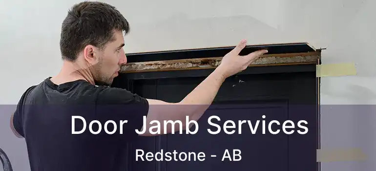  Door Jamb Services Redstone - AB