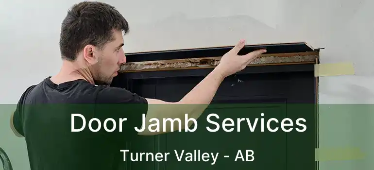  Door Jamb Services Turner Valley - AB