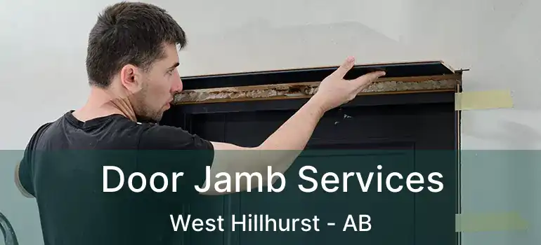  Door Jamb Services West Hillhurst - AB