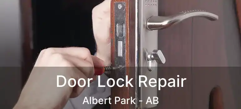  Door Lock Repair Albert Park - AB