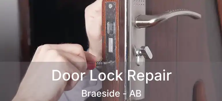  Door Lock Repair Braeside - AB