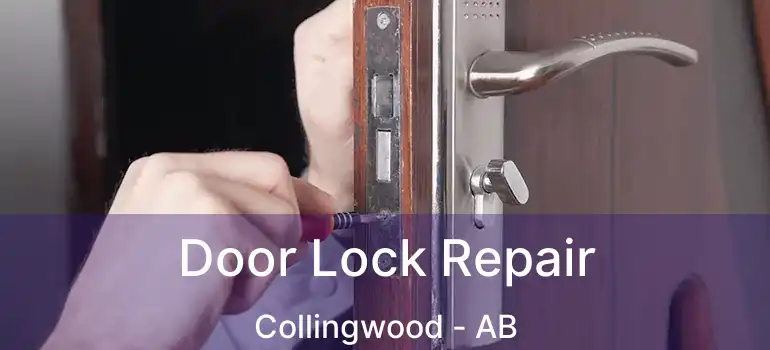  Door Lock Repair Collingwood - AB