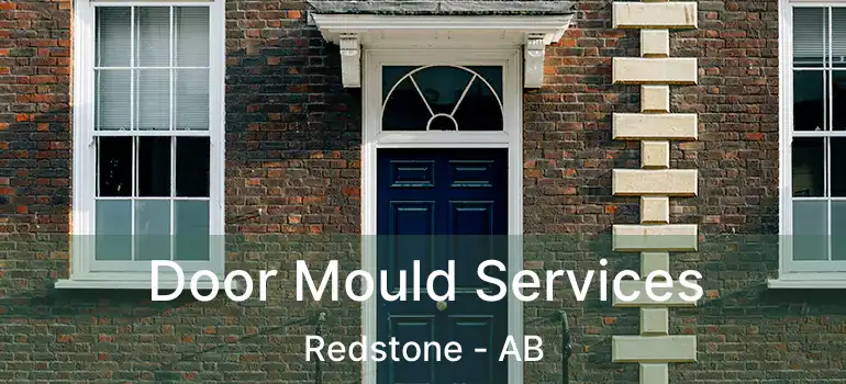  Door Mould Services Redstone - AB