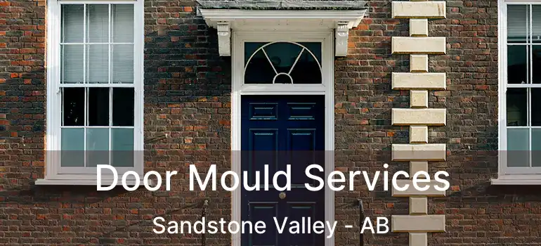  Door Mould Services Sandstone Valley - AB