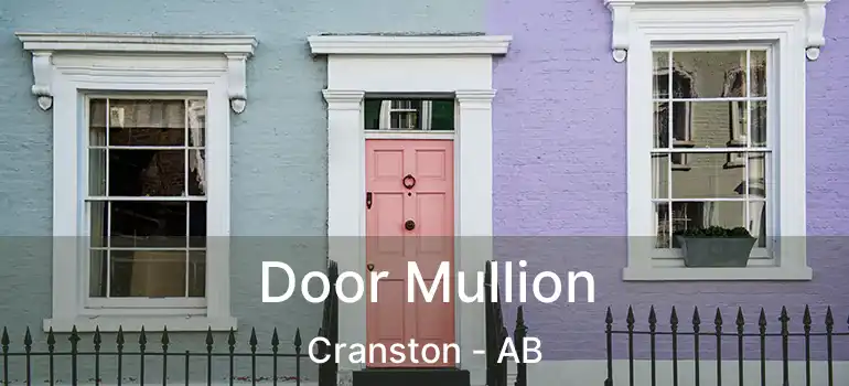  Door Mullion Cranston - AB