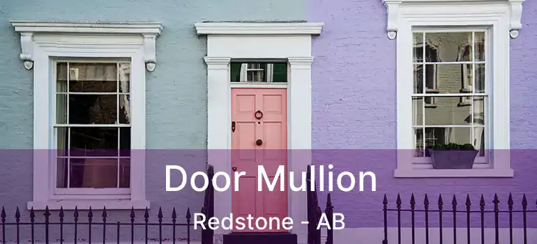  Door Mullion Redstone - AB