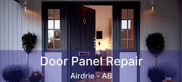  Door Panel Repair Airdrie - AB