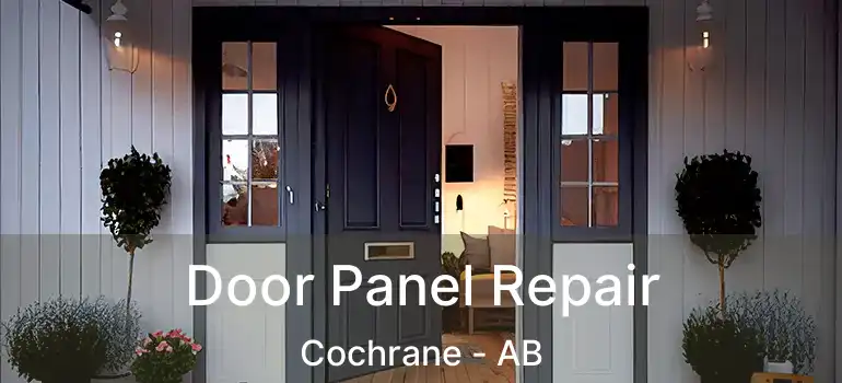  Door Panel Repair Cochrane - AB