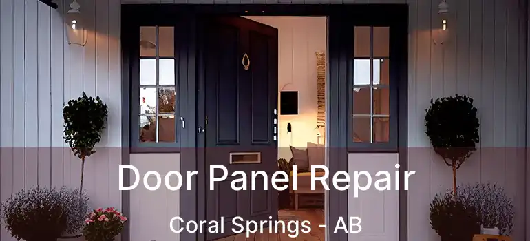  Door Panel Repair Coral Springs - AB
