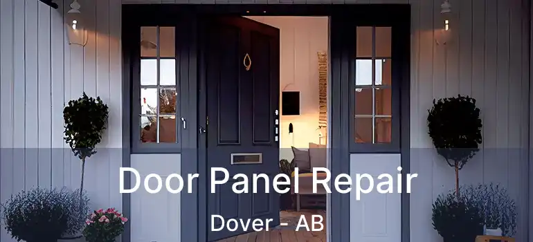  Door Panel Repair Dover - AB