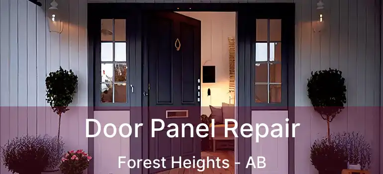  Door Panel Repair Forest Heights - AB