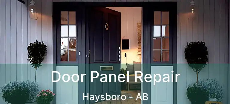  Door Panel Repair Haysboro - AB