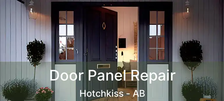  Door Panel Repair Hotchkiss - AB