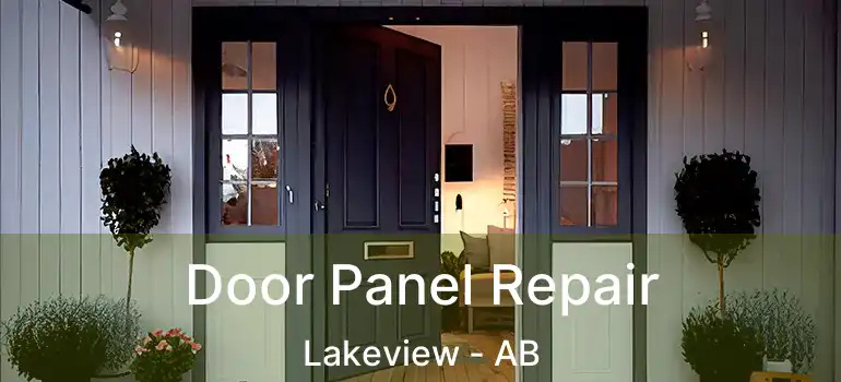  Door Panel Repair Lakeview - AB
