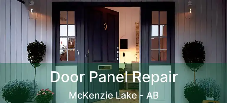  Door Panel Repair McKenzie Lake - AB