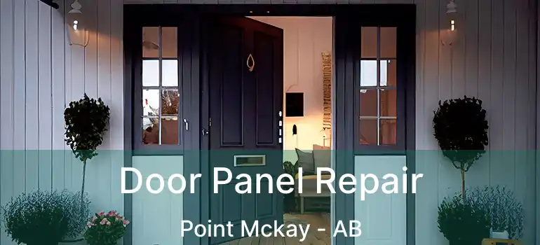  Door Panel Repair Point Mckay - AB