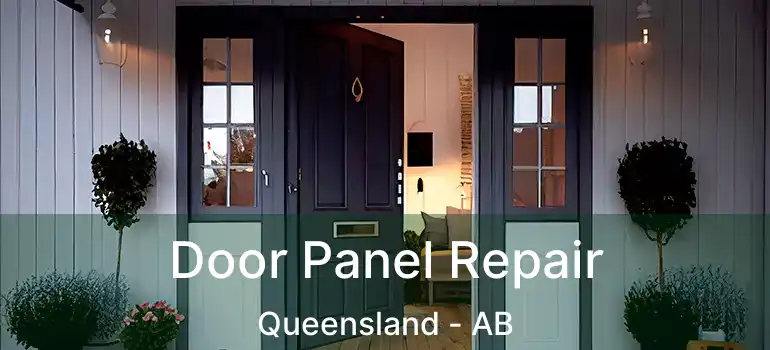  Door Panel Repair Queensland - AB