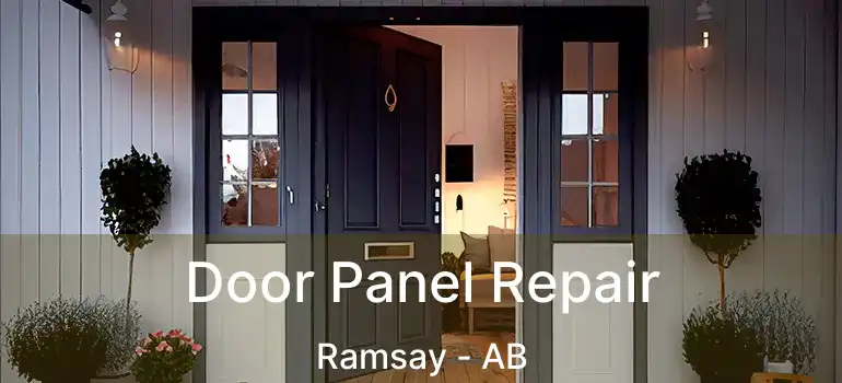  Door Panel Repair Ramsay - AB