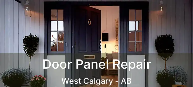  Door Panel Repair West Calgary - AB