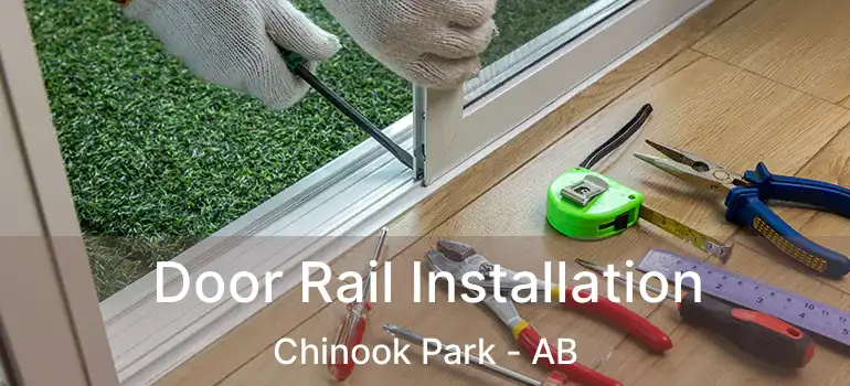  Door Rail Installation Chinook Park - AB