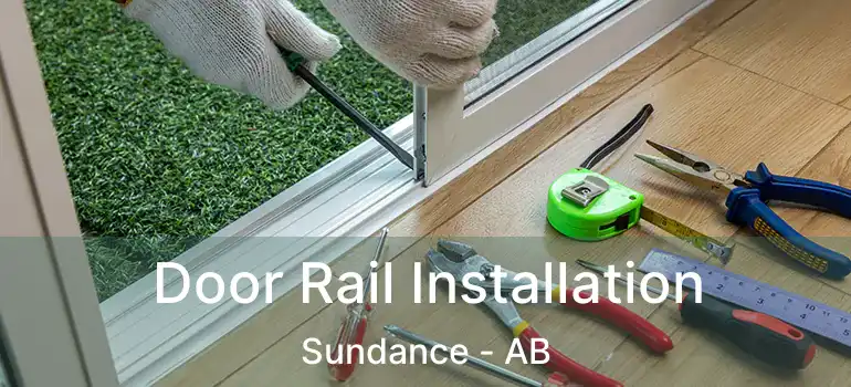  Door Rail Installation Sundance - AB