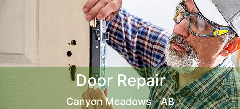  Door Repair Canyon Meadows - AB