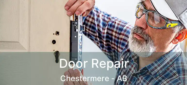  Door Repair Chestermere - AB