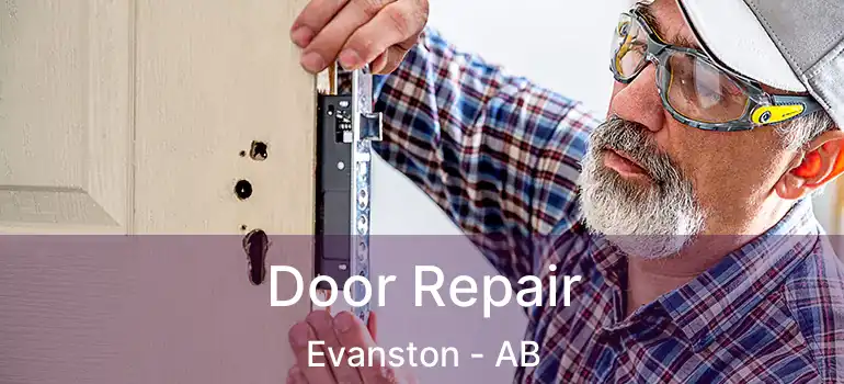  Door Repair Evanston - AB