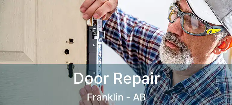  Door Repair Franklin - AB