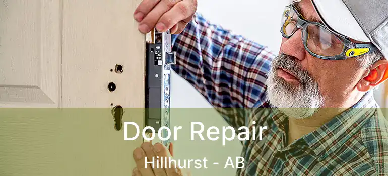  Door Repair Hillhurst - AB