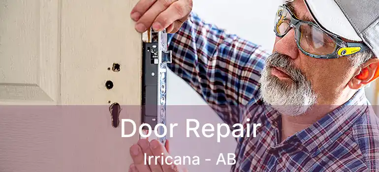  Door Repair Irricana - AB