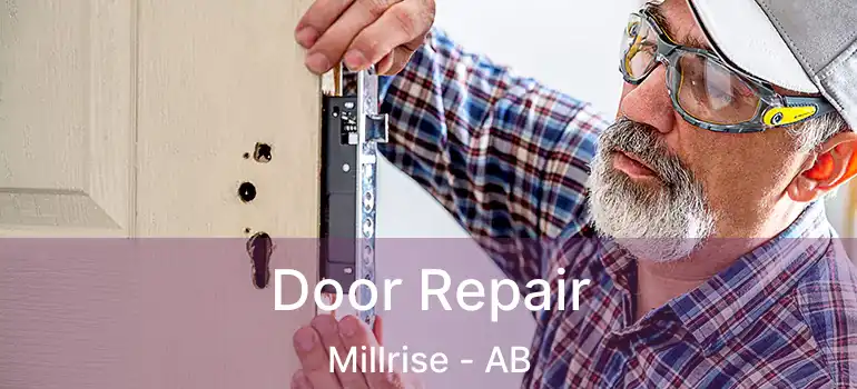 Door Repair Millrise - AB