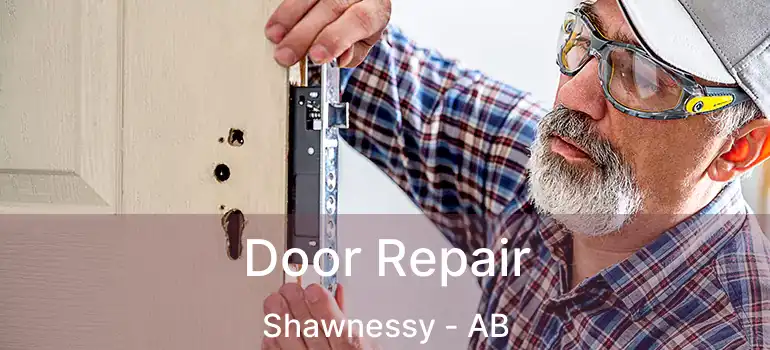  Door Repair Shawnessy - AB