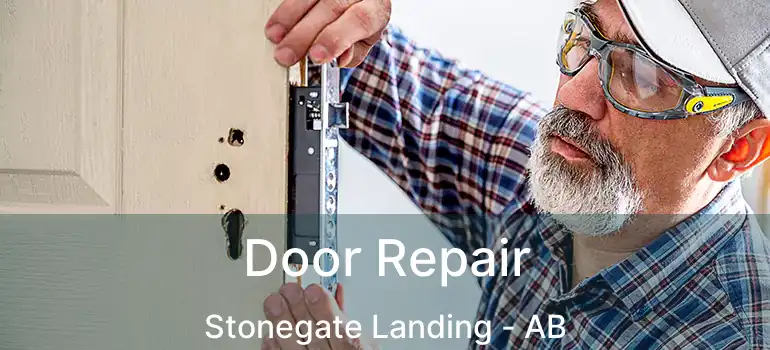  Door Repair Stonegate Landing - AB