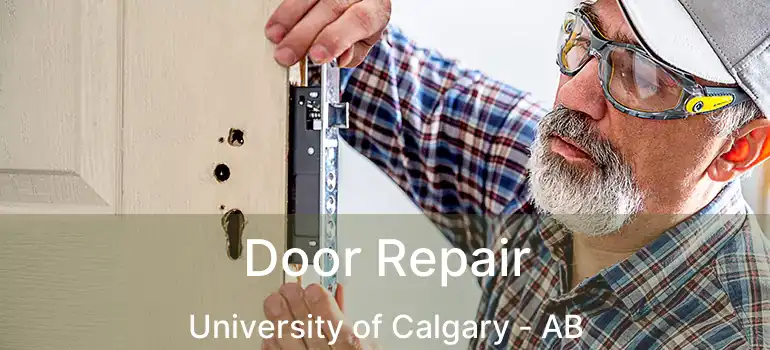  Door Repair University of Calgary - AB