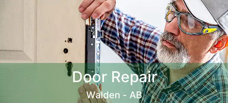  Door Repair Walden - AB