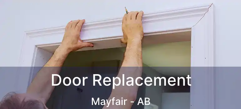  Door Replacement Mayfair - AB