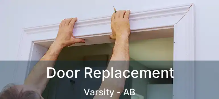  Door Replacement Varsity - AB