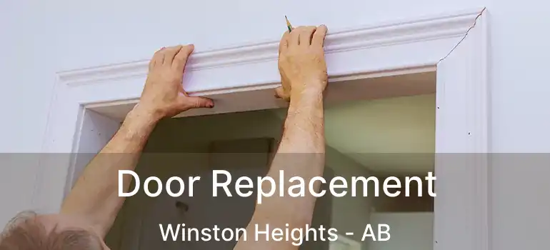  Door Replacement Winston Heights - AB