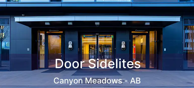  Door Sidelites Canyon Meadows - AB